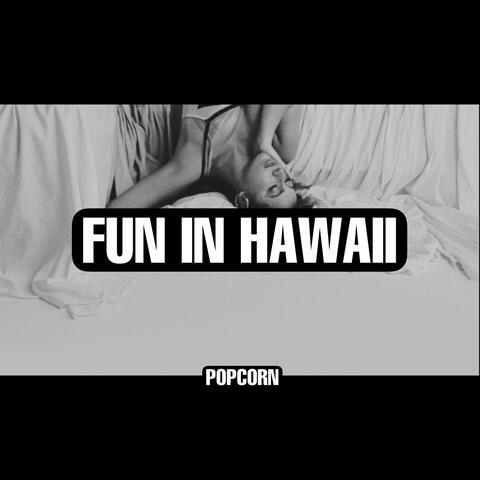 FUN UN HAWAII