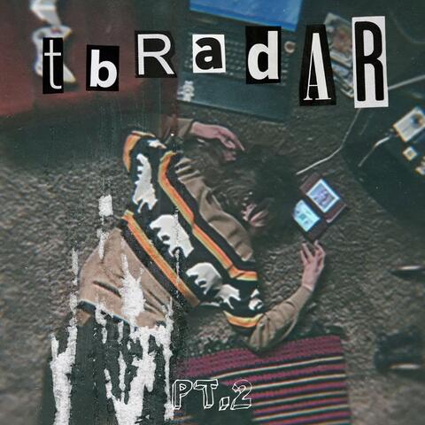 TBradar, Pt. 2