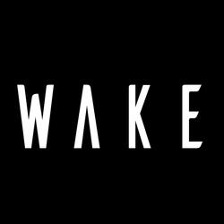 WAKE