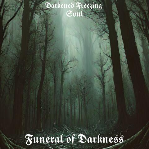 Funeral of Darkness