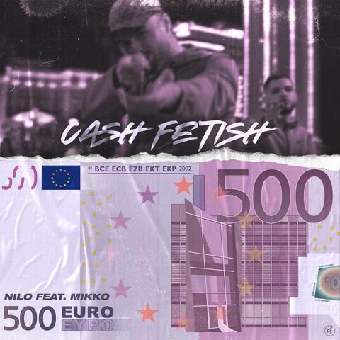 Cash Fetish