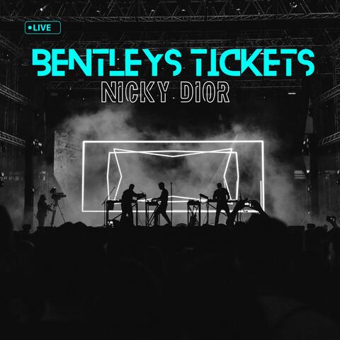 Bentleys Tickets
