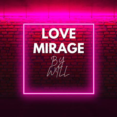 Love Mirage