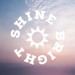 shine bright