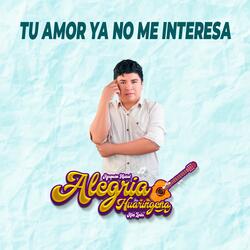 Tu amor ya no me interesa