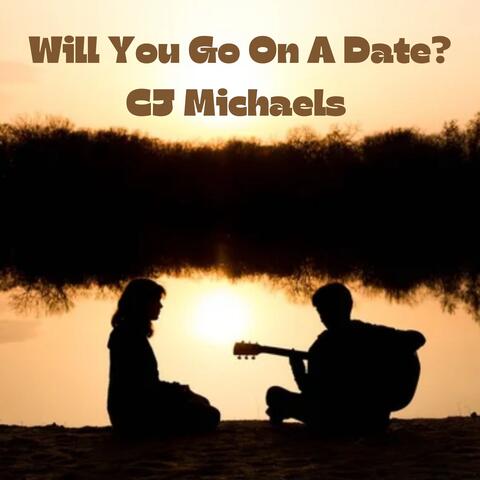 Will You Go On A Date?