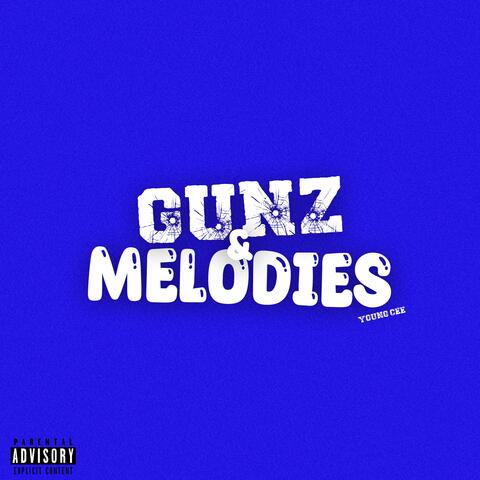 Gunz & Melodies