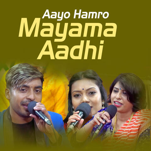 Aayo HamroMayama Aadhi