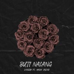 Buti Nalang