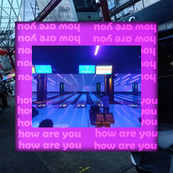 how are you