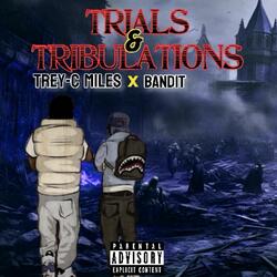 Trials & Tribulations