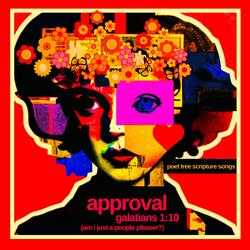 APPROVAL Galatians 1:10 (Am I Just A People Pleaser?)