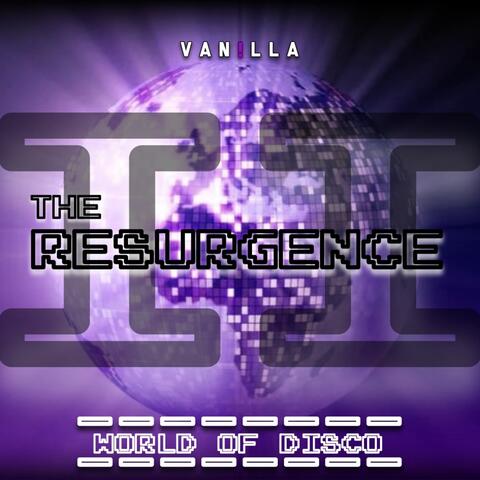 The RESURGENCE II : World of Disco