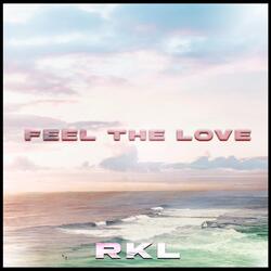 Feel The Love