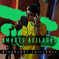 MicroShot Session #5 Amores Afilados