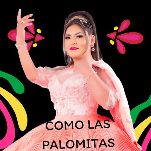 COMO LAS PALOMITAS