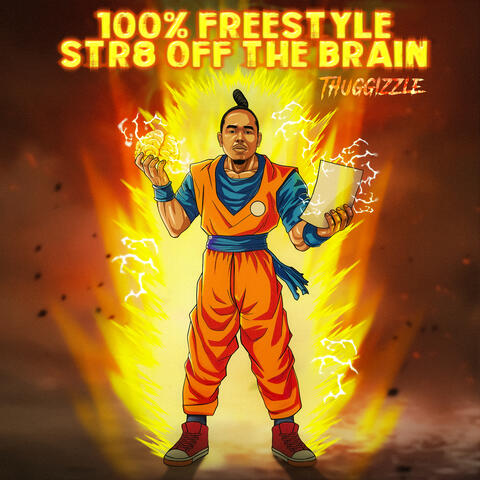 100% Freestyle Str8 Off The Brain