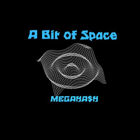 A Bit of Space