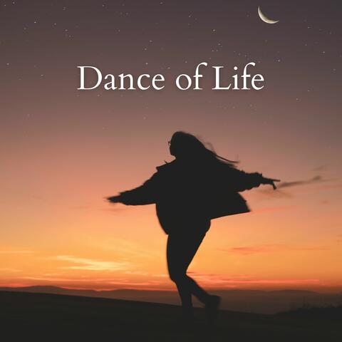 Dance of life