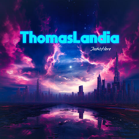Thomaslandia