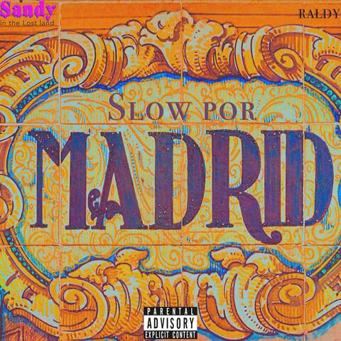 Slow Por Madrid