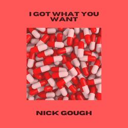 I got what you want