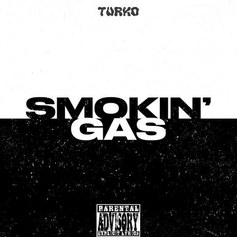 Smokin’ Gas