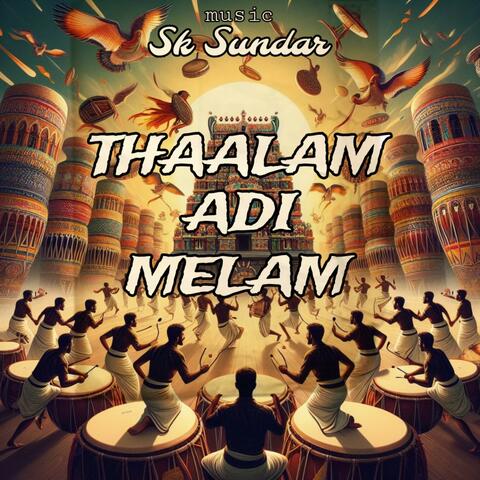 THAALAM ADI MELAM
