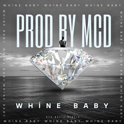 Whine Baby
