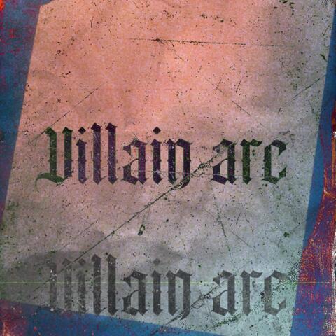 Villain Arc