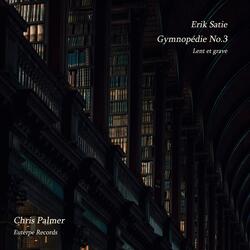 Gymnopédie No. 3: Lent et grave