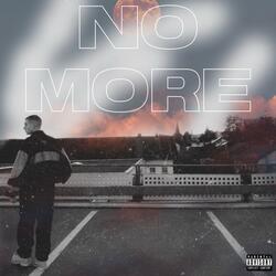 NO MORE