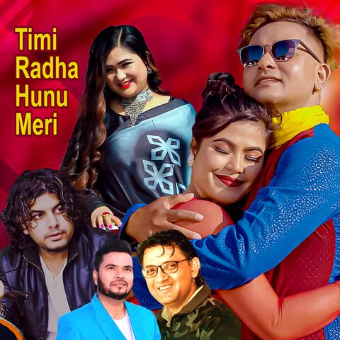 Timi Radha Hunu Meri