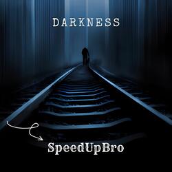 Darkness