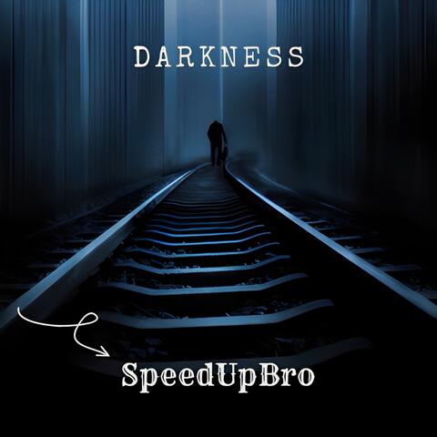 Darkness