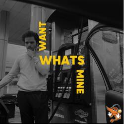 Want What’s Mine