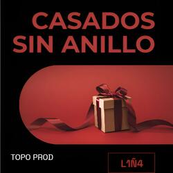 CASADOS SIN ANILLO