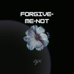 forgive-me-not