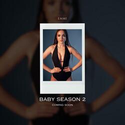 Baby Season II