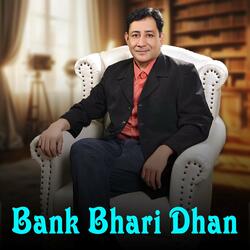 Bank Bhari Dhan