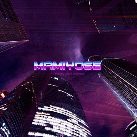 MAMIYOSÉ