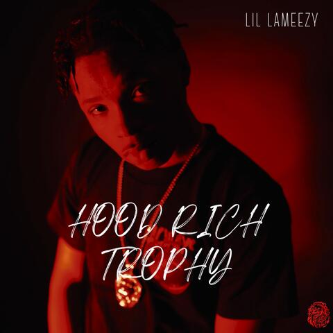 Hood Rich Trophy