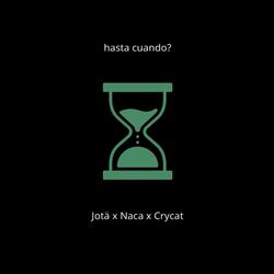 Hasta Cuando?