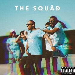 THE SQUÄD