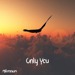 Only You