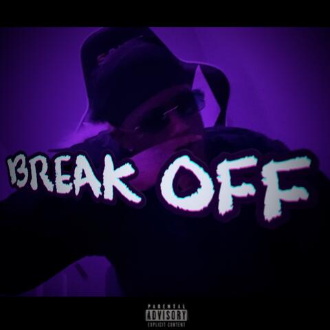 Break Off