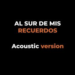 Al sur de mis recuerdos