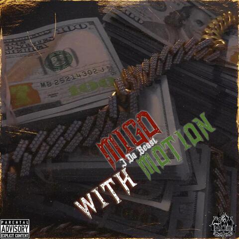 Migo Wit Motion