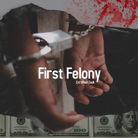 First Felony
