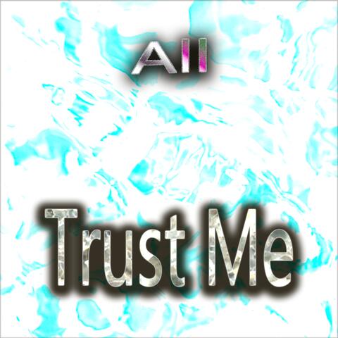 Trust Me